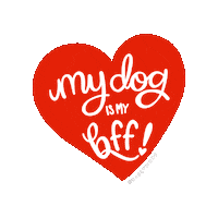 My Dog Is My Bff Sticker by SASSYWOOF