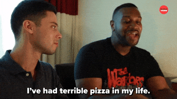 I've Had Terrible Pizza