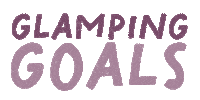 WeAreBoutiqueCamping camping goals tent glamping Sticker