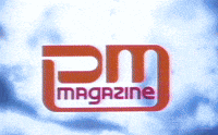 PM Magazine Show Open