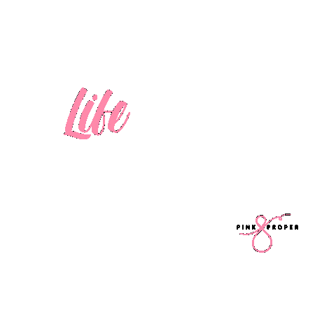 Pink Life Sticker by pinknproper