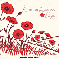 Moving Remembrance Day GIF by TWO MEN AND A TRUCK®