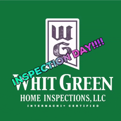 Whit Green GIF by Whit Green Home Inspections