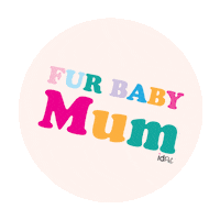 Mum Furbaby Sticker by Idpet Australia