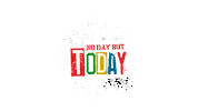 No Day But Today Vote Sticker by 9workstheatrical