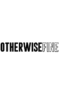 OtherwiseFineManagement fine owf otherwise otherwise fine Sticker