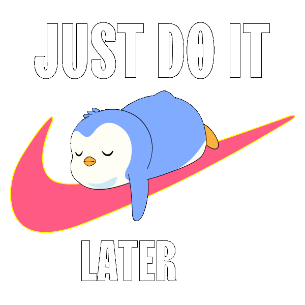 Tired Just Do It Sticker by Pudgy Penguins