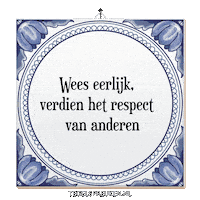 Humor Respect Sticker by Tegelspreuken.nl
