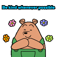 Be Kind Whenever Possible Sticker