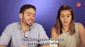 Leave The Coffee Out Of It