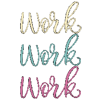 Working Work Work Work Sticker