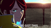 You Can Do It Netflix GIF by Cyberpunk: Edgerunners