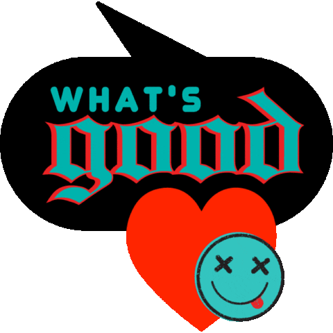 Whats Good Sticker by GOOD ALL DAY COLLECTIVE