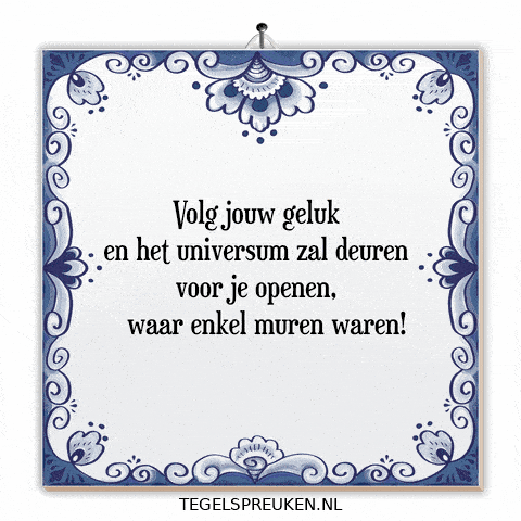 Nl Geluk GIF by Tegelspreuken.nl