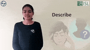 Describe Sign Language GIF by ISL Connect