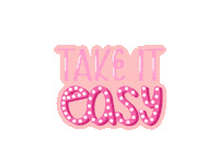 MTDesignsByMakayla inspirational inspiring take it easy mt designs by makayla Sticker