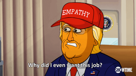 season 1 why did i even want this job GIF by Our Cartoon President