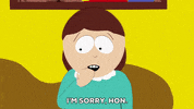 sorry liane cartman GIF by South Park 