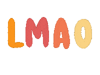 Lmao Laughing My Ass Off Sticker