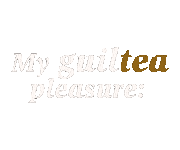 milford_tee tea tea time tee guilty pleasure Sticker