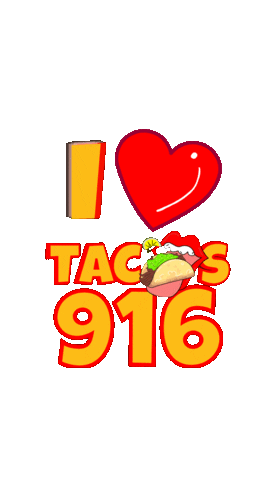 Tacos916 giphyattribution tacos sacramento eatataco Sticker