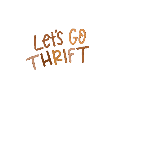 RainbowMillShoppe lets go thrift thrifting thrifter Sticker