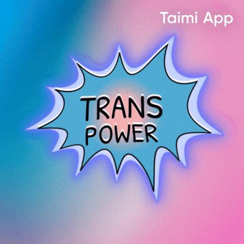 Trans Power GIF by Taimi