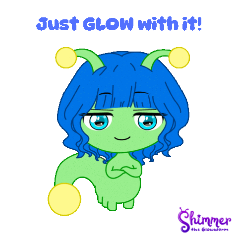 Glow Go With It Sticker by ShimmertheGlowworm