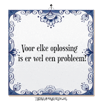 Humor Wijsheid Sticker by Tegelspreuken.nl