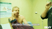I Have No Problem 