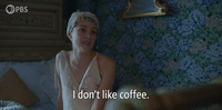 I Don't Like Coffee