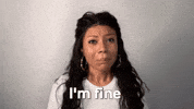 Freaking Out Am Fine GIF by Shalita Grant