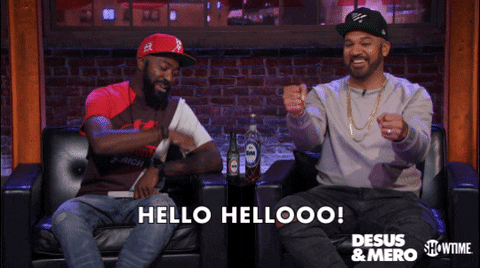 Wake Up Hello GIF by Desus & Mero