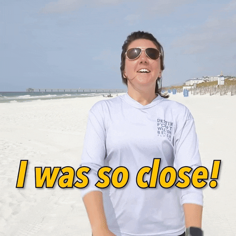 getthecoast giphyupload almost so close Almost had it GIF