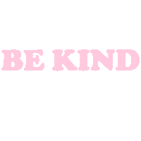 be kind cheers Sticker by Math