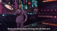 Strong Drinks