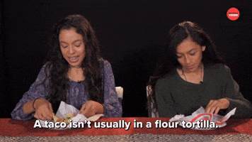A Taco Isn't In a Flour Tortilla