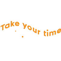 Take Your Time Love Sticker