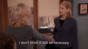 I Don't Think It Will Be Necessary