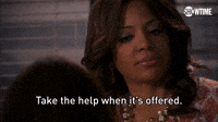 Take The Help When It's Offered 