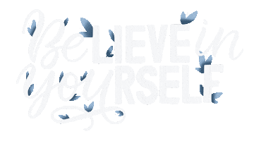 Believe In Yourself Sticker