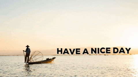 have a nice day myanmar GIF