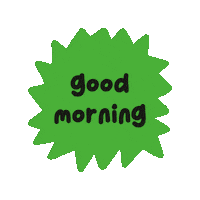 Good Morning Sticker