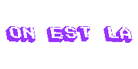 On Est Lã  Sticker by systaime