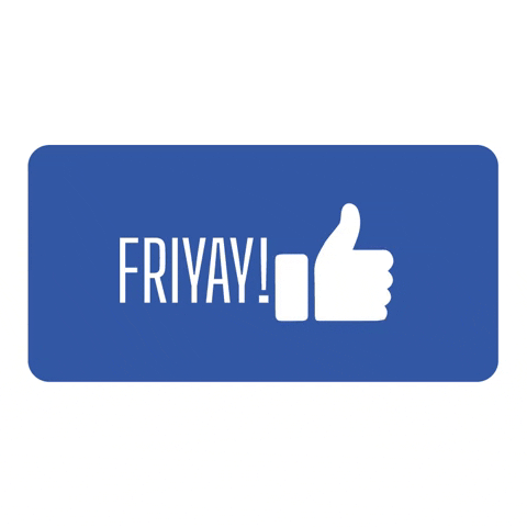 Digital art gif. The Facebook thumbs-up icon bounces up and down next to the text, “Friyay!”