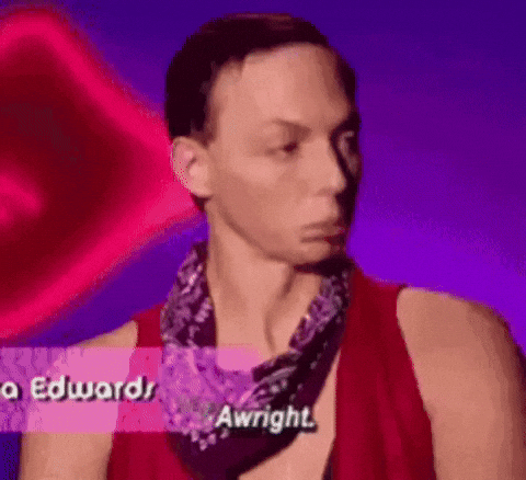 alxmyles alright alyssa edwards GIF
