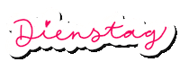 Tag Dienstag Sticker