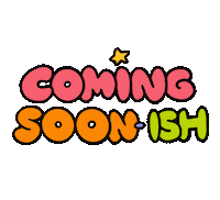 Coming Soon Sticker