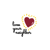 Love Your Neighbor Heart Sticker by Calvin University