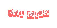 Oat Milk Vegan Sticker by Aquafaba Test Kitchen